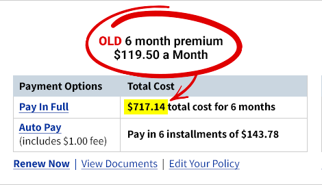 Old 6 month premium - $119.50 per month
